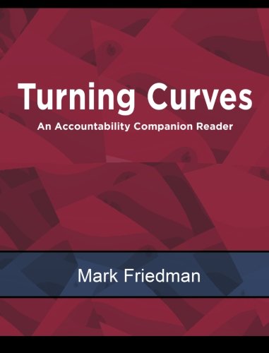 Beispielbild fr TURNING CURVES: An Accountability Companion Reader zum Verkauf von SecondSale