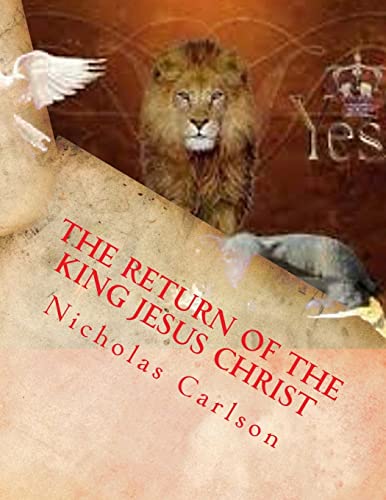 Stock image for The Return of The King Jesus Christ for sale by THE SAINT BOOKSTORE