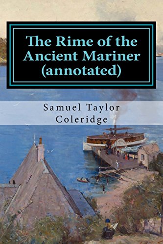 Imagen de archivo de The Rime of the Ancient Mariner (annotated) a la venta por ThriftBooks-Atlanta