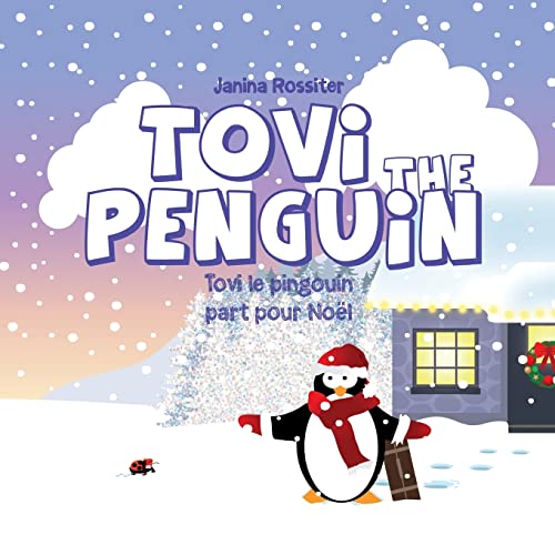 Beispielbild fr Tovi the Penguin: Part Pour Noel zum Verkauf von THE SAINT BOOKSTORE
