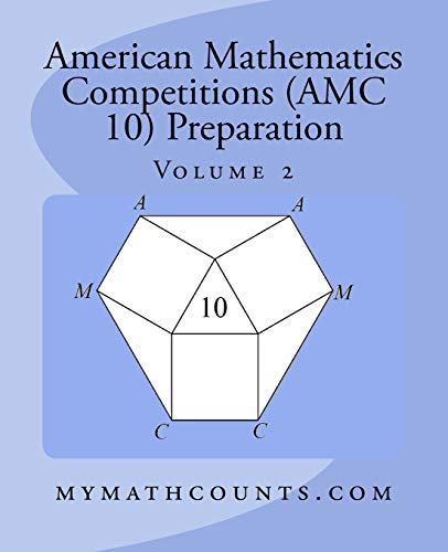 Stock image for American Mathematics Competitions (AMC 10) Preparation (Volume 2) for sale by HPB-Red
