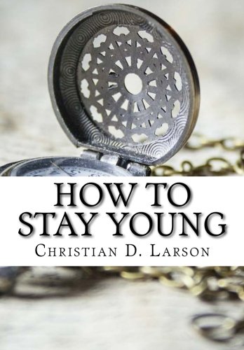Beispielbild fr How To Stay Young zum Verkauf von Seattle Goodwill
