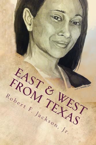 Imagen de archivo de East and West from Texas Volume 4 Sunny of the Old Southwest a la venta por PBShop.store US