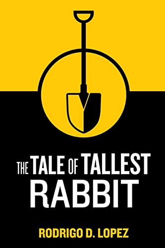 9781519214935: The Tale of Tallest Rabbit