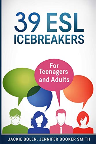 Stock image for 39 ESL Icebreakers: For Teenagers and Adults (Teaching ESL/EFL to Teenagers and Adults) for sale by Decluttr