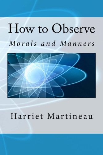 Imagen de archivo de How to Observe: Morals and Manners a la venta por HPB-Movies