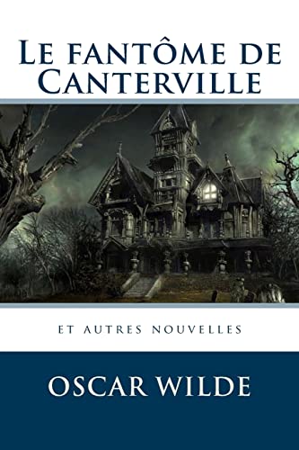 Le fantome de Canterville et autres nouvelles (Paperback) - Oscar Wilde