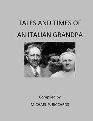 Stock image for Tales and Times of an Italian Grandpa for sale by THE SAINT BOOKSTORE