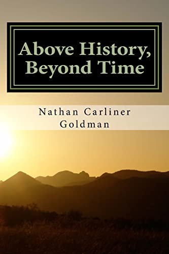 Stock image for Above History, Beyond Time: Verse Essays on the Jewish Experience for sale by ThriftBooks-Dallas