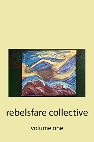 Beispielbild fr Rebelsfare Collective: Volume One zum Verkauf von ThriftBooks-Atlanta