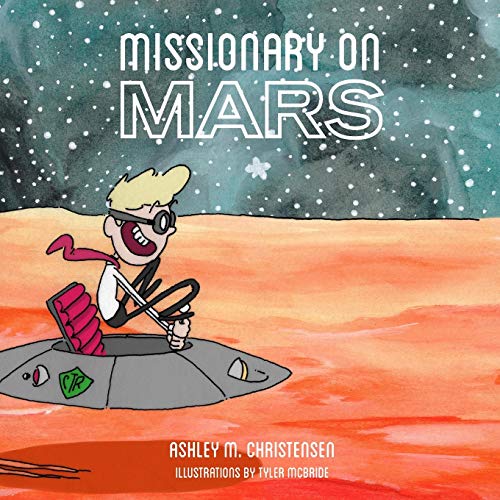 Stock image for Missionary On Mars for sale by Lucky's Textbooks