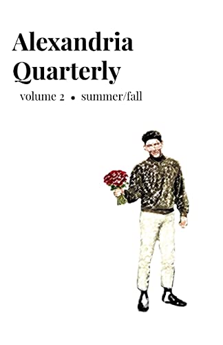 Imagen de archivo de ALEXANDRIA QUARTERLY vol 2 Summer/Fall a la venta por THE SAINT BOOKSTORE