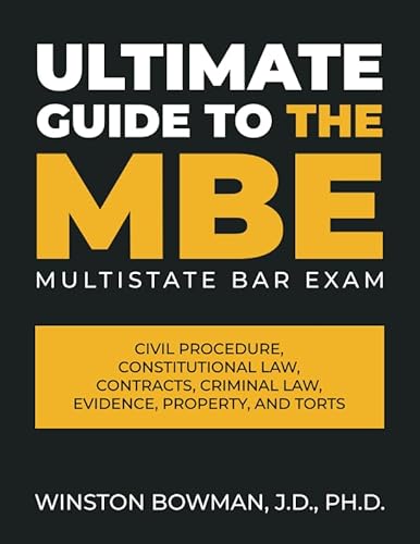 9781519248534: The Ultimate Guide to the MBE (Multistate Bar Exam)