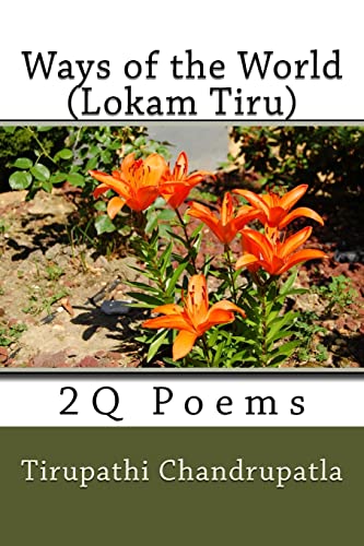 Stock image for Ways of the World (Lokam Tiru): 2Q Poems for sale by THE SAINT BOOKSTORE