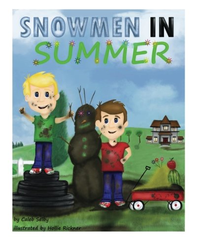 Stock image for Snowmen in Summer for sale by Better World Books