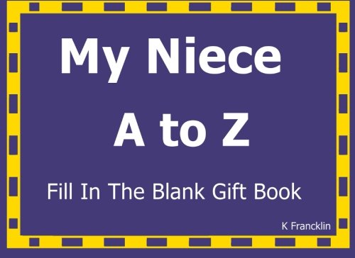 Stock image for My Niece A to Z Fill In The Blank Gift Book (A to Z Gift Books) for sale by SecondSale