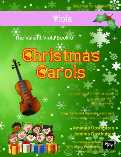 Stock image for The Valiant Viola Book of Christmas Carols: 40 Traditional Christmas Carols arranged especially for Viola for sale by Half Price Books Inc.