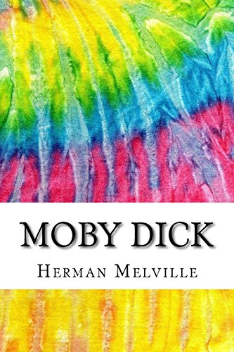 Moby Dick: Includes MLA Style Citations for Scholarly Secondary Sources, Peer-Reviewed Journal Articles and Critical Essays (Squid Ink Classics, Band 317) - Melville, Herman