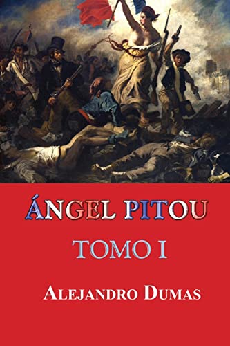 9781519282576: ngel Pitou (Tomo I) (Spanish Edition)