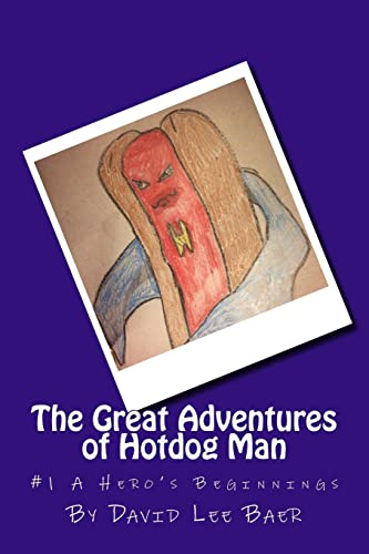Imagen de archivo de The Great Adventures of Hotdog Man a la venta por THE SAINT BOOKSTORE