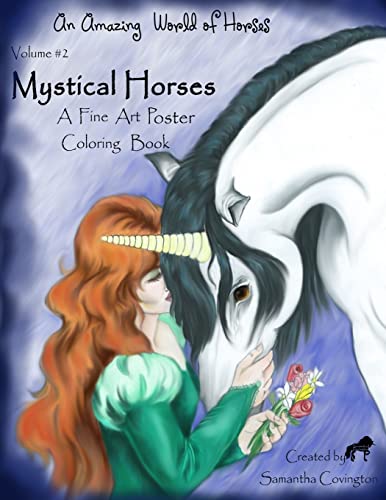 Stock image for Mystical Horses Vol. #2 Poster: Poster Coloring Book (Amazing World of Horses Fine Art Coloring Book) for sale by Lucky's Textbooks