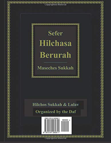 Imagen de archivo de Hilchasa Berurah Sukkah: Hilchos Sukkah Arranged According to the Daf a la venta por Revaluation Books