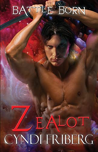 9781519297617: Zealot: Volume 3 (Battle Born)