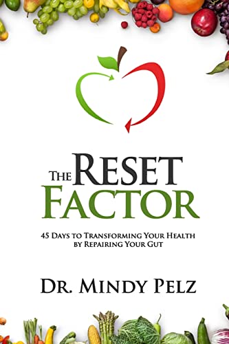 Stock image for The Reset Factor: 45 Days to Transforming Your Health by Repairing Your Gut for sale by SecondSale