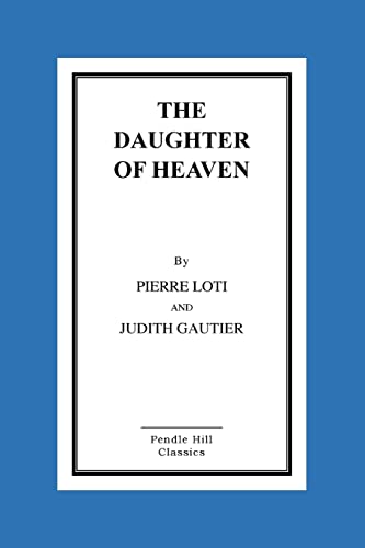 9781519299666: The Daughter of Heaven