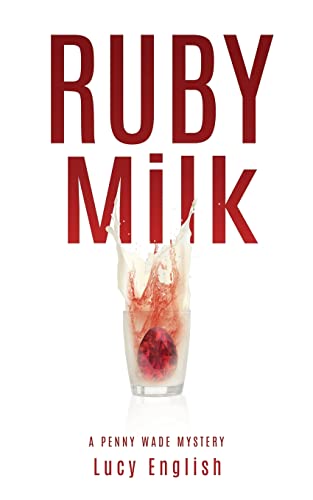 Stock image for Ruby Milk for sale by ThriftBooks-Dallas