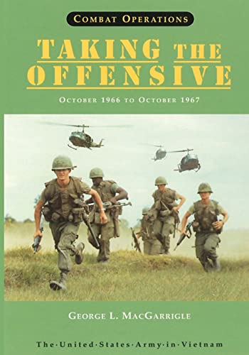 9781519301956: Combat Operations: Taking The Offensive: October 1966 to October 1967 (United States Army in Vietnam)