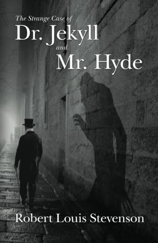 Beispielbild fr The Strange Case of Dr. Jekyll and Mr. Hyde zum Verkauf von Bookmonger.Ltd