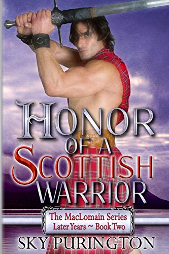 Beispielbild fr Honor of a Scottish Warrior : The MacLomain Series: Later Years, Book 2 zum Verkauf von Better World Books