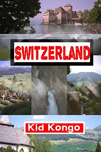 Beispielbild fr Switzerland (Travel The World Series) zum Verkauf von SecondSale