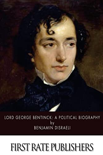 

Lord George Bentinck : A Political Biography