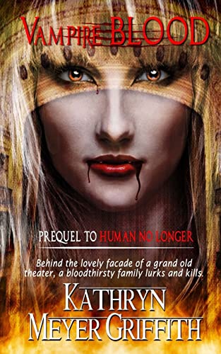 Stock image for Vampire Blood: Prequel to Human No Longer for sale by THE SAINT BOOKSTORE
