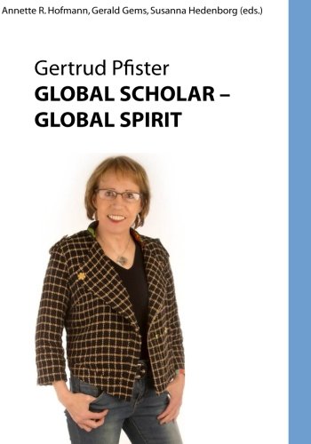 Stock image for Global Scholar Global Spirit: Gertrud Pfister (B & W) for sale by Lucky's Textbooks