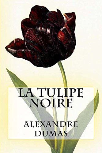 9781519323682: La Tulipe Noire
