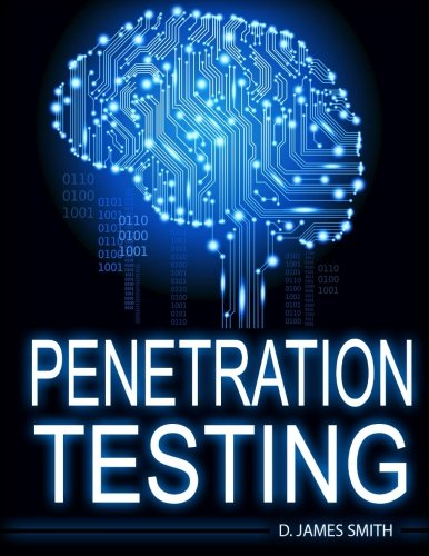 9781519328359: Penetration Testing: Penetration Testing for Beginners