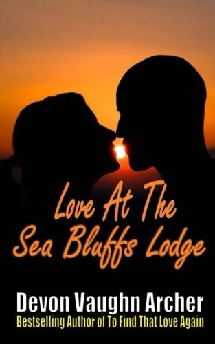 Beispielbild fr Love at the Sea Bluffs Lodge zum Verkauf von THE SAINT BOOKSTORE