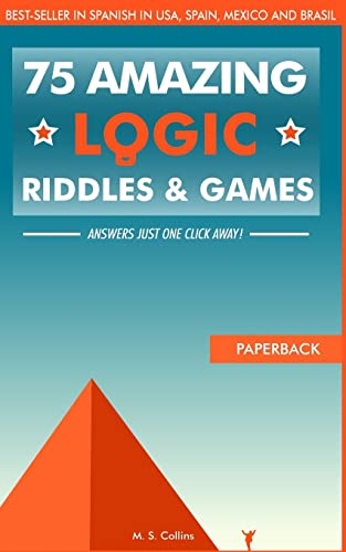 9781519332783: 75 amazing logic riddles and games: Answers just one click away!
