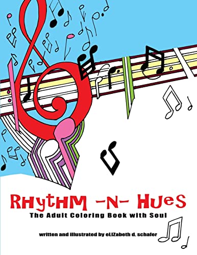 Imagen de archivo de Rhythm -n- Hues: The Adult Coloring Book with Soul a la venta por THE SAINT BOOKSTORE