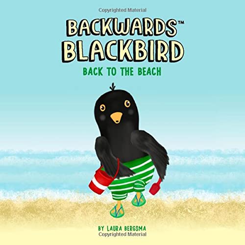 Stock image for Backwards Blackbird: Back to the Beach for sale by ThriftBooks-Atlanta