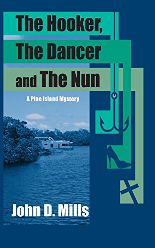 9781519339195: The Hooker, the Dancer and the Nun