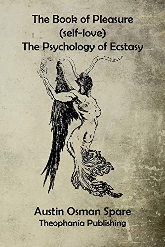 9781519340627: The Book of Pleasure: The Psychology of Ecstasy