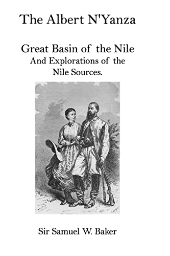 Stock image for The Albert N'Yanza: Great Basin of the Nile And Explorations of the Nile Sources. for sale by Lucky's Textbooks
