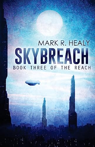 Beispielbild fr Skybreach (The Reach, Book 3) zum Verkauf von THE SAINT BOOKSTORE