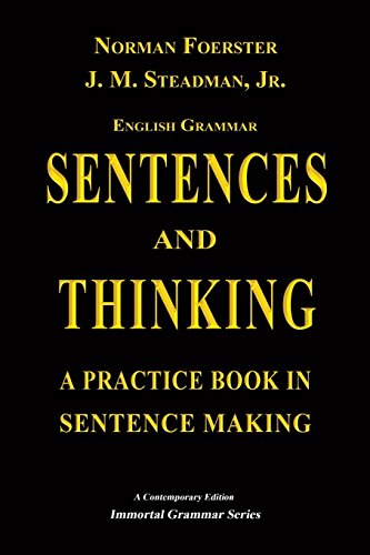 Stock image for ENGLISH GRAMMAR: Sentences and Thinking - A Practice Book in Sentence Making (Immortal Grammar Series) for sale by Revaluation Books