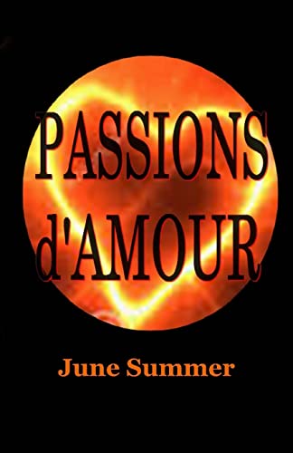 9781519346414: Passions d'Amour (2 Plumes pour 2 Amants) (French Edition)
