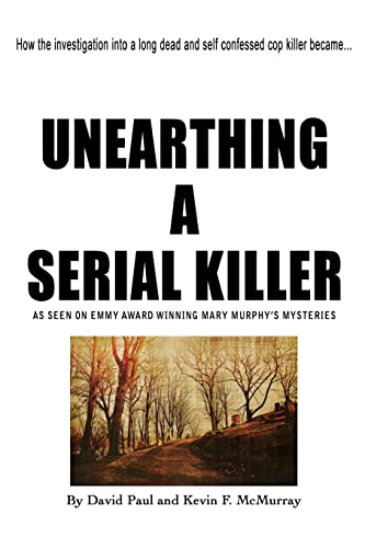 Imagen de archivo de Unearthing a Serial Killer a la venta por THE SAINT BOOKSTORE